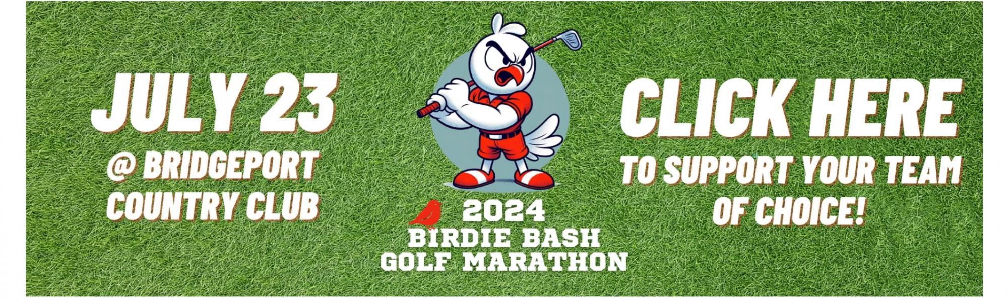 Birdie Bash Marathon!  Support and Sponsor your favorite team!